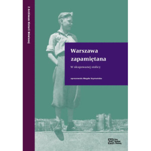 Warszawa zapamiętana W okupowanej stolicy [E-Book] [mobi]