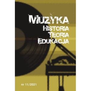 Muzyka. Historia. Teoria. Edukacja nr 11/2021 [E-Book] [pdf]