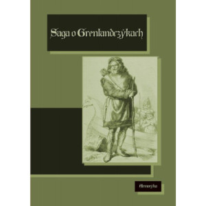 Saga o Grenlandczykach. Grænlendinga saga [E-Book] [epub]