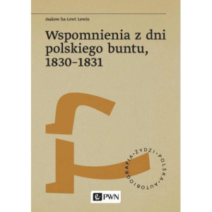 Wspomnienia z dni polskiego buntu, 1830-1831 [E-Book] [epub]