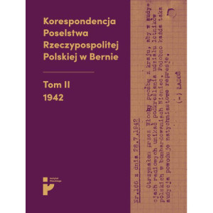 Korespondencja Poselstwa Rzeczypospolitej Polskiej w Bernie. 1942 [E-Book] [epub]