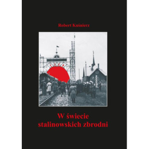 W świecie stalinowskich zbrodni [E-Book] [pdf]
