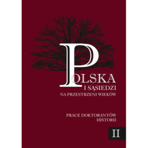 Polska i sąsiedzi na przestrzeni wieków. Tom 2 [E-Book] [pdf]