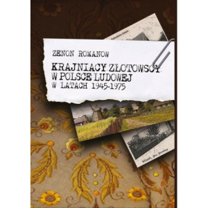 Krajniacy złotowscy w Polsce ludowej w latach 1945-1975 [E-Book] [pdf]