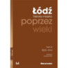 Łódź poprzez wieki [E-Book] [pdf]