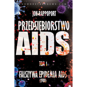 AIDS INC. – Przedsiębiorstwo AIDS. Największy skandal medyczny XX-go wieku [E-Book] [mobi]