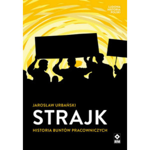 Strajk Historia buntów pracowniczych [E-Book] [mobi]