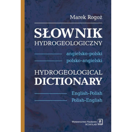 Słownik hydrogeologiczny angielsko-polski, polsko-angielski [E-Book] [pdf]