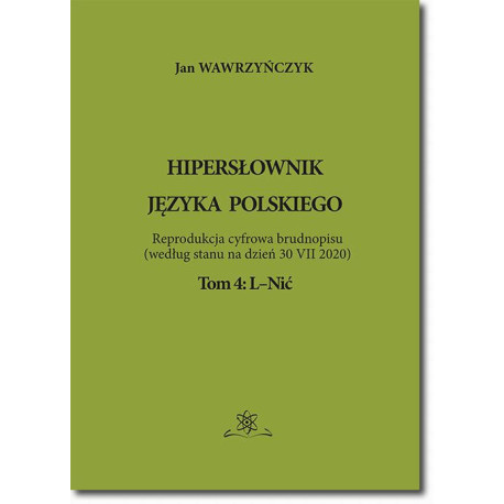 Hipersłownik języka Polskiego Tom 4 L-Nić [E-Book] [pdf]