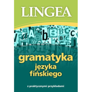 Gramatyka języka fińskiego z praktycznymi przykładami [E-Book] [mobi]