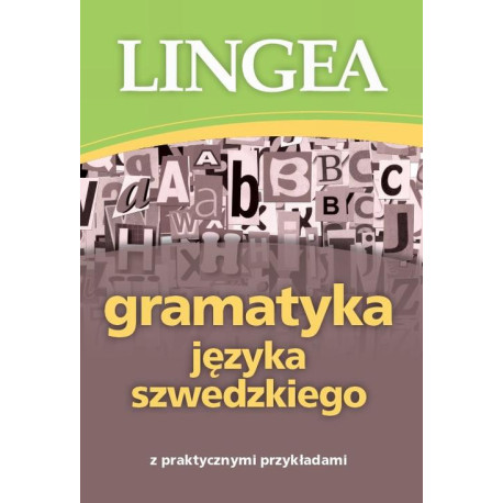 Gramatyka języka szwedzkiego z praktycznymi przykładami [E-Book] [mobi]