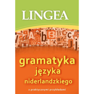 Gramatyka języka niderlandzkiego z praktycznymi przykładami [E-Book] [epub]