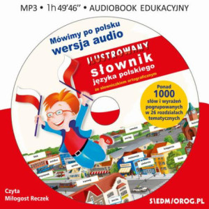 Mówimy po polsku. Słownik języka polskiego [Audiobook] [mp3]