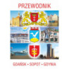 Przewodnik Gdańsk, Sopot, Gdynia [E-Book] [pdf]