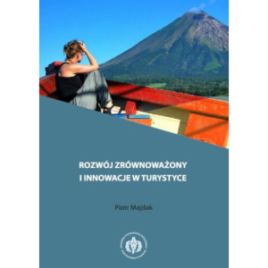 Rozwój zrównoważony i innowacje w turystyce [E-Book] [pdf]