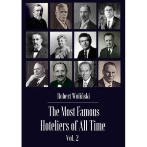 The Most Famous Hoteliers of All Time Vol. 2 [E-Book] [mobi]