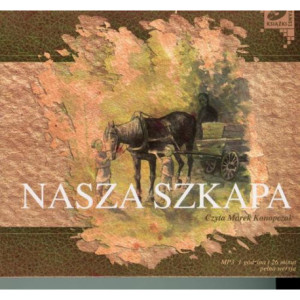 Nasza Szkapa [Audiobook] [mp3]