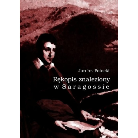 Rękopis znaleziony w Saragossie [E-Book] [epub]