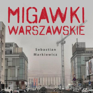 Migawki Warszawskie [Audiobook] [mp3]