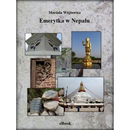 Emerytka w Nepalu [E-Book] [pdf]