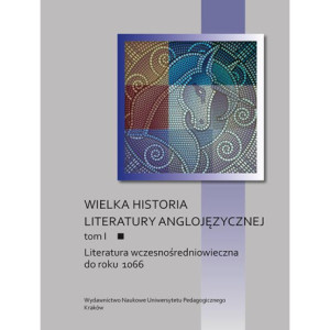 Wielka historia literatury anglojęzycznej. Tom I Literatura wczesnośredniowieczna do roku 1066 [E-Book] [pdf]