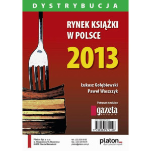 Rynek książki w Polsce 2013. Dystrybucja [E-Book] [pdf]