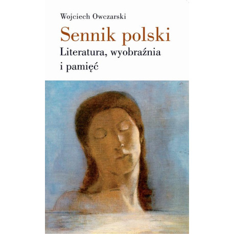 Sennik polski Literatura, wyobraźnia i pamięć [E-Book] [epub]