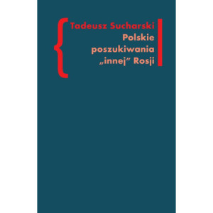Polskie poszukiwania innej Rosji [E-Book] [epub]