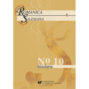 „Romanica Silesiana” 2015, No 10 Insularia [E-Book] [pdf]