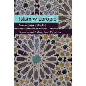 Islam w Europie Nowe kierunki badań [E-Book] [mobi]