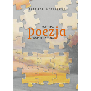 Polska poezja współczesna. Studia stylistyczno-językowe [E-Book] [pdf]