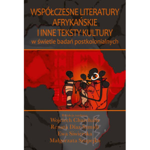 Współczesne literatury afrykańskie i inne teksty kultury [E-Book] [pdf]