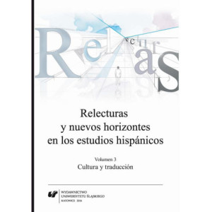 Relecturas y nuevos horizontes en los estudios hispánicos. Vol. 3 Cultura y traducción [E-Book] [pdf]