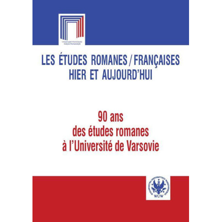 Les études romanes / Françaises hier et aujourd`hui [E-Book] [pdf]