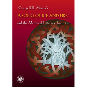 George R.R. Martin's "A Song of Ice and Fire" and the Medieval Literary Tradition [E-Book] [pdf]