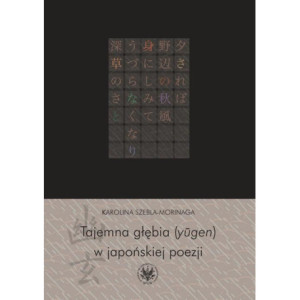 Tajemna głębia (yugen) w japońskiej poezji [E-Book] [pdf]