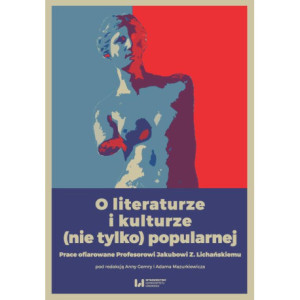 O literaturze i kulturze (nie tylko) popularnej [E-Book] [pdf]