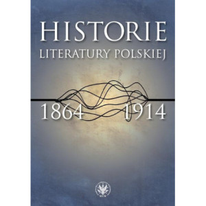 Historie literatury polskiej 1864-1914 [E-Book] [pdf]