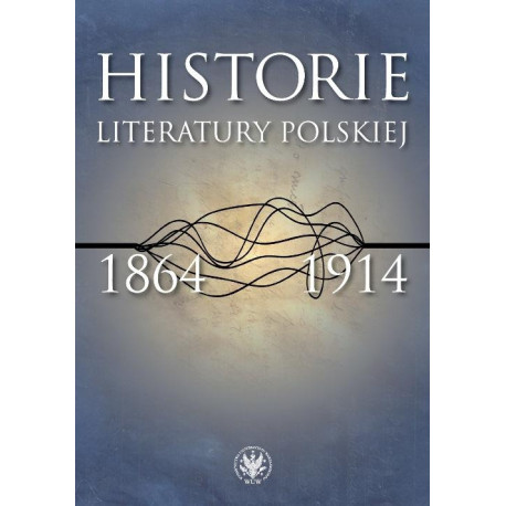 Historie literatury polskiej 1864-1914 [E-Book] [epub]