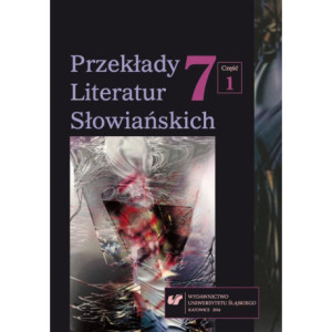 „Przekłady Literatur Słowiańskich” 2016. T. 7. Cz. 1 [E-Book] [pdf]