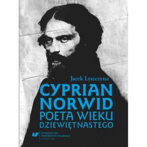 Cyprian Norwid. Poeta wieku dziewiętnastego [E-Book] [pdf]