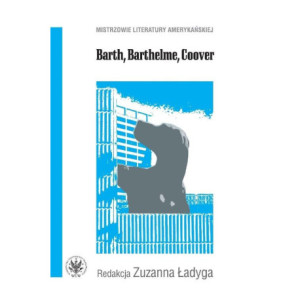 Barth, Barthelme, Coover [E-Book] [pdf]