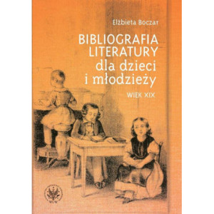 Bibliografia literatury dla dzieci i młodzieży [E-Book] [pdf]