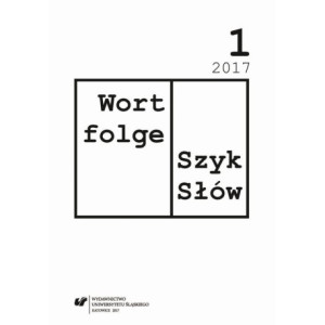 „Wortfolge. Szyk Słów” 2017, nr 1 [E-Book] [pdf]