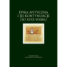 Epika antyczna i jej kontynuacje do XVIII wieku [E-Book] [pdf]