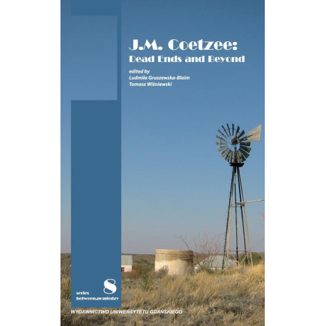 J.M. Coetzee Dead Ends and Beyond [E-Book] [pdf]