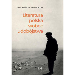 Literatura polska wobec ludobójstwa [E-Book] [mobi]