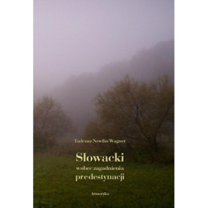 Słowacki wobec zagadnienia predestynacji [E-Book] [pdf]