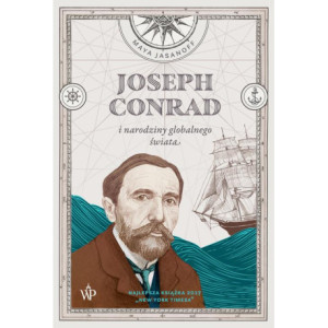 Joseph Conrad i narodziny globalnego świata [E-Book] [epub]