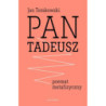"Pan Tadeusz" - poemat metafizyczny [E-Book] [mobi]